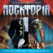 Rocktopia: A Classical Revolution - Live in Concert from Budapest