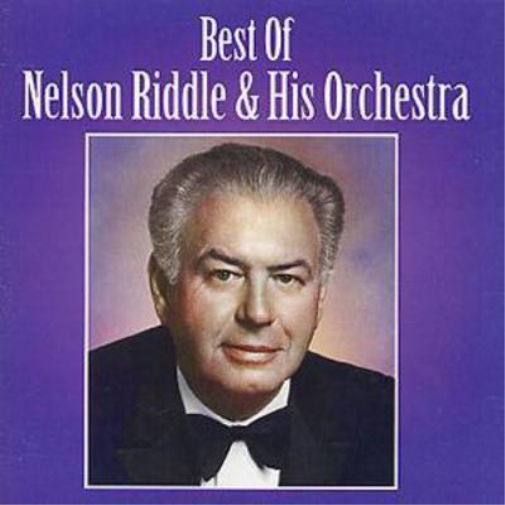Best Of Nelson Riddle & His Orchestra