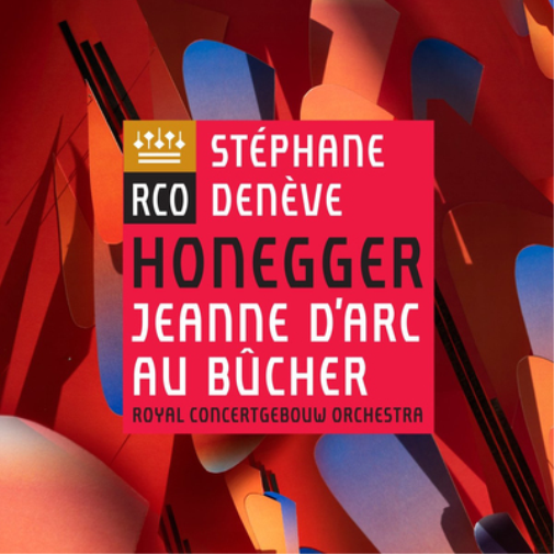 Honegger: Jeanne D'Arc Au Bûcher
