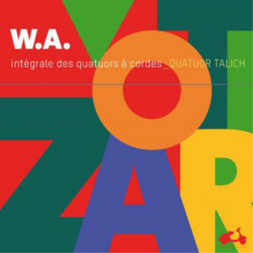 W. A. Mozart: Integrale Des Quatuors a Cordes