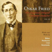 Oskar Fried: A Forgotten Conductor, Vol. Iii