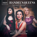 Handel's Queens