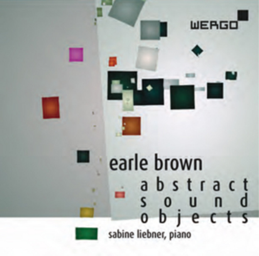 Earle Brown: Abstract Sound Objects