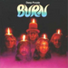 Burn (Bonus Tracks)