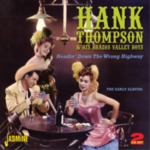 Headin' Down the Wrong Highway: The Early Albums
