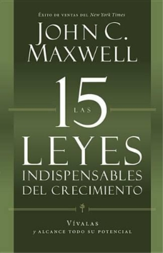 LAS 15 Leyes Indispensables Del Crecimiento
