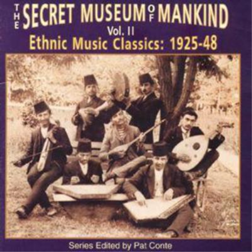 Secret Museum Of Mankind Vo. II: Ethnic Music Classics:1925-48