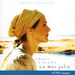 La Mer Jolie: Chants D'acadie