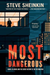 Most Dangerous