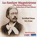 Paul Gilson: La Fanfare Wagnérienne: The Extraordinary Lost Collection of Paul Gilson)