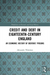 Credit and Debt in Eighteenth-Century England