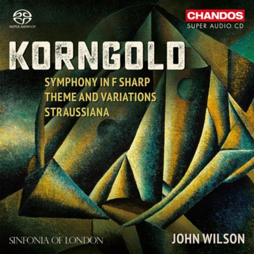 Korngold: Symphony in F Sharp/Theme and Variations/Straussiana