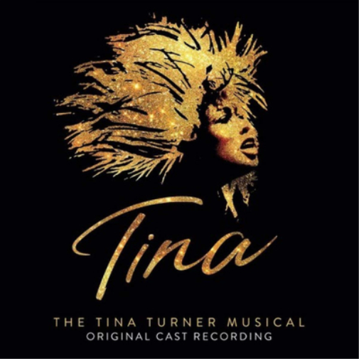 Tina: The Tina Turner Musical (Original Cast Recording