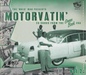 The 'Mojo' Man Presents: Motorvatin': 28 Songs from the Green Book Era - Volume 2