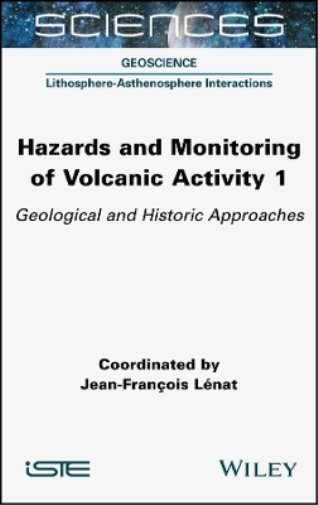 Hazards and Monitoring of Volcanic Activity 1
