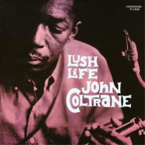 Lush Life (RVG Remaster)