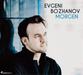 Evgeni Bozhanov: Morgen