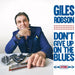 Don't Give Up On the Blues