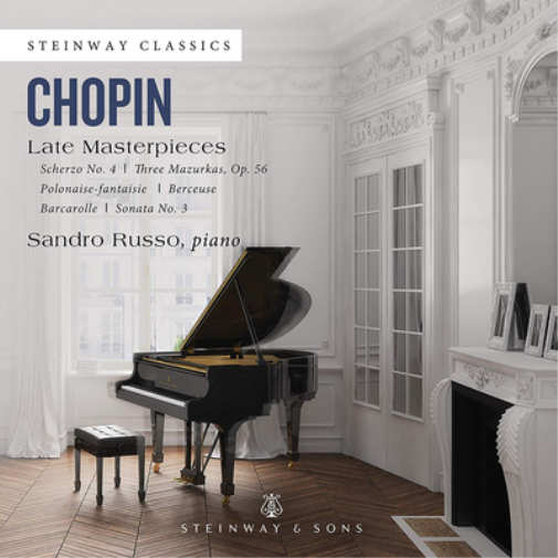 Chopin: Late Masterpieces