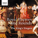 The King's Singers: Royal Rhymes and Rounds