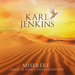 Karl Jenkins: Miserere - Songs of Mercy and Redemption
