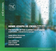Henri Joseph De Croes: The Return of the Clarinetto D'amore: Symphonies, Concertos & Partitas