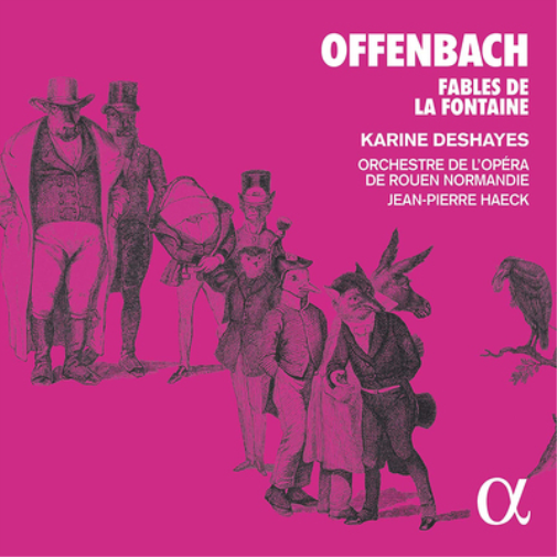 Offenbach: Fables De La Fontaine
