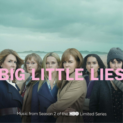 Big Little Lies: Music from Season 2 of the HBO Limited Series