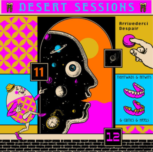 Desert Sessions 11 and 12