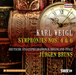 Karl Weigl: Symphonies Nos. 4 & 6