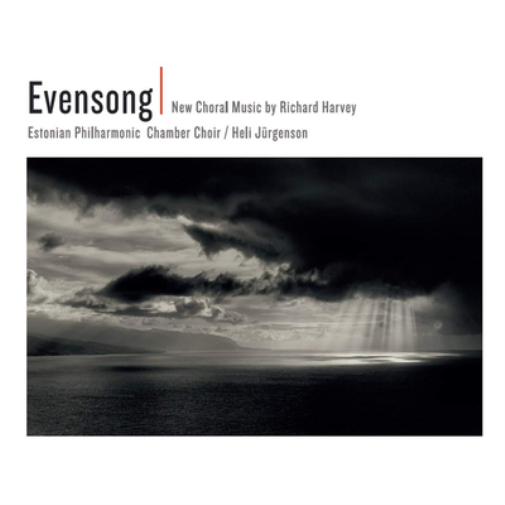 Evensong: New Choral Music By Richard Harvey