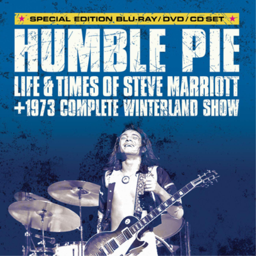 Humble Pie: Life and Times of Steve Marriott: 1973 Complete Winterland Show