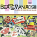 Beatlemaniacs!!! - The World of Beatles Novelty Records