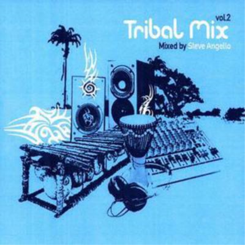 Tribal Mix Vol. 2 (Mixed By Steve Angello)