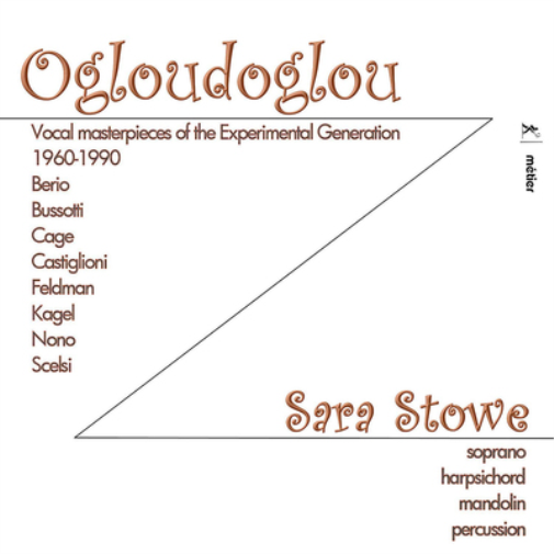 Ogloudoglou: Vocal Masterpieces of the Experimental Generation: 1960-1990