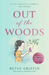 Out of the Woods