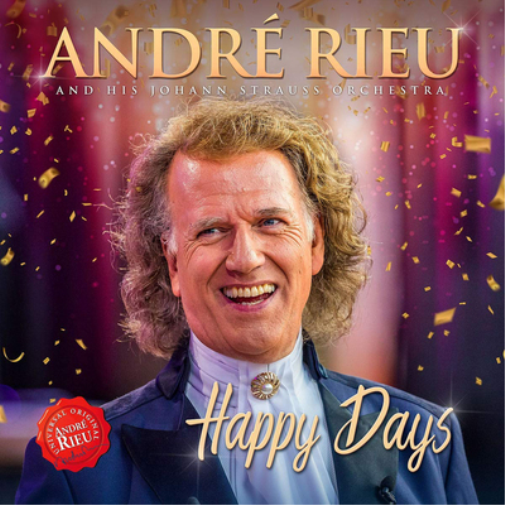 André Rieu and His Johann Strauss Orchestra: Happy Days
