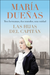 The Captain's Daughters \ Las Hijas del Capitan (Spanish Edition)