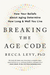 Breaking the Age Code
