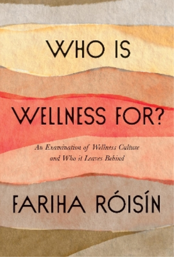 Who Is Wellness For?