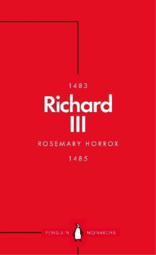 Richard III (Penguin Monarchs)
