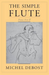The Simple Flute