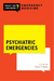 Psychiatric Emergencies