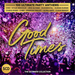 Good Times: Ultimate Party Anthems