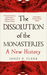 The Dissolution of the Monasteries