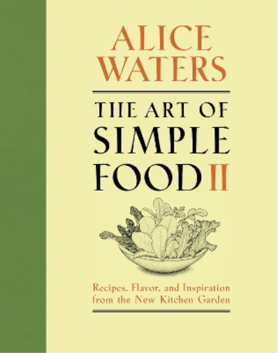 The Art of Simple Food II
