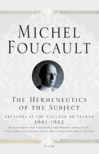 The Hermeneutics of the Subject