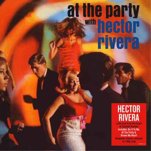 At the Party With Hector Rivera