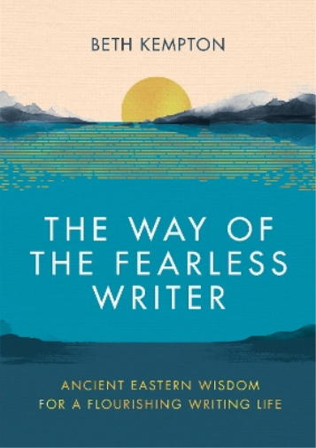 The Way of the Fearless Writer
