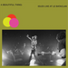 A Beautiful Thing: Live at Le Bataclan